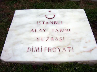 Regiment's doctor Dimitroyati's gravestone. Dimitroyati was an Istanbul Greek. According to records he said "Please don't send me to a different cemetery because I am non-Muslim. I want to be side by side with you, because I will die for this country".